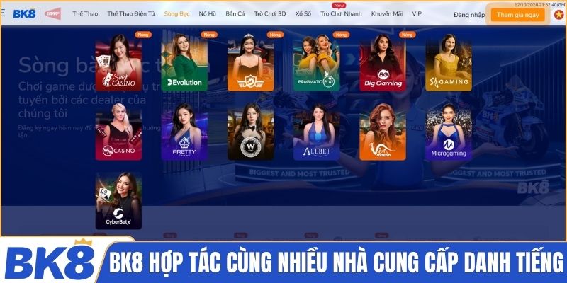 BK8 hợp tác cùng nhiều nhà cung cấp danh tiếng