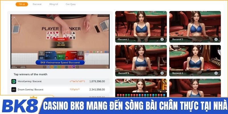 Casino BK8 mang đến sòng bài chân thực tại nhà
