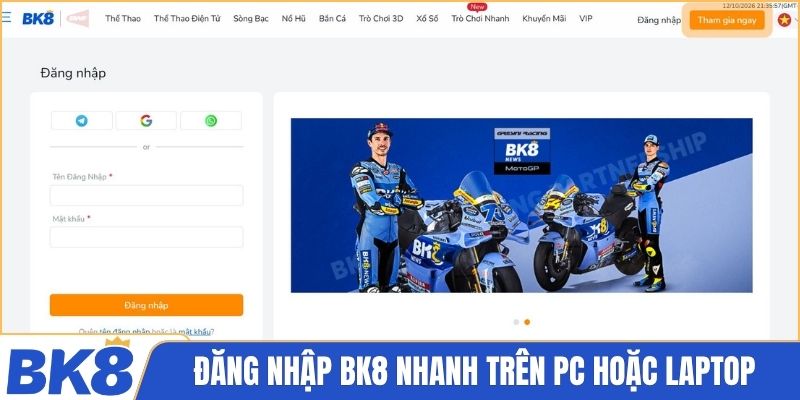 Đăng nhập BK8 nhanh trên PC hoặc Laptop