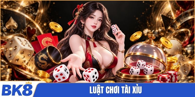 luật chơi Tài Xỉu