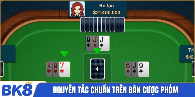 Nguyên tắc chuẩn trên bàn cược Phỏm