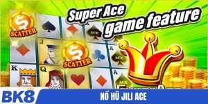 nổ hũ JILI Ace